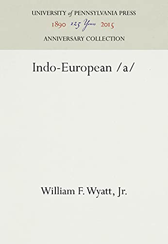 Beispielbild fr Indo - European /a/. zum Verkauf von Eryops Books