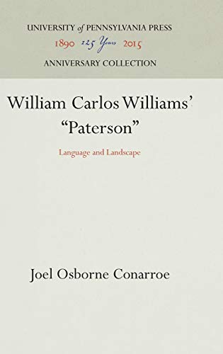 9780812276121: William Carlos Williams' Paterson: Language and Landscape