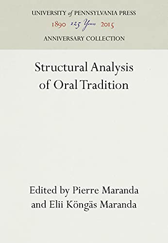 Stock image for Structural Analysis of Oral Tradition (University of Pennsylvania Publications in Folklore and Folklife, No. 3) for sale by Ergodebooks