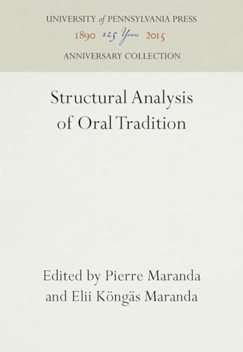 9780812276152: Structural Analysis of Oral Tradition (University of Pennsylvania Publications in Folklore and Folklife, No. 3)