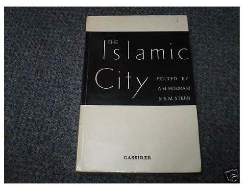Imagen de archivo de The Islamic City: A Colloquium a la venta por Better World Books
