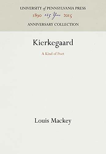 Stock image for Kierkegaard: A Kind of Poet (Anniversary Collection) for sale by dsmbooks
