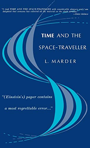 Beispielbild fr Time and the Space-Traveller zum Verkauf von Better World Books