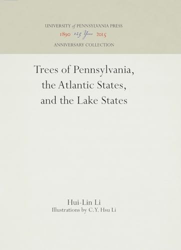 Stock image for Trees of Pennsylvania, the Atlantic States, and the Lake States (Anniversary Collection) for sale by HPB-Diamond