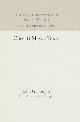 Stock image for Cho'rti (Mayan) Texts, 1 (Haney Foundation Series No. 15) for sale by Fahrenheit's Books