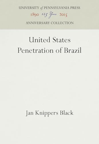 Beispielbild fr United States Penetration of Brazil zum Verkauf von Better World Books