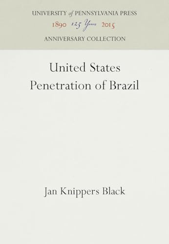 Stock image for United States Penetration of Brazil for sale by Better World Books