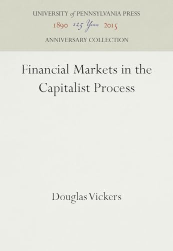 Beispielbild fr Financial Markets in the Capitalist Process zum Verkauf von Better World Books