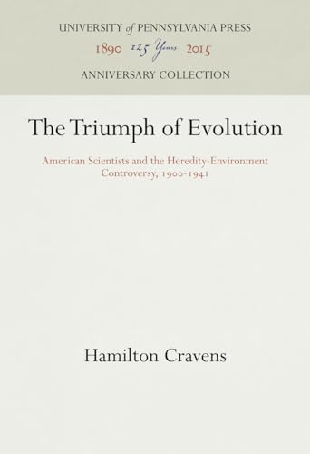 Stock image for The Triumph of Evolution : American Scientists and the Heredity-Environment Controversy, 19-1941 for sale by Better World Books: West