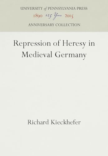 Beispielbild fr Repression of Heresy in Medieval Germany zum Verkauf von Better World Books