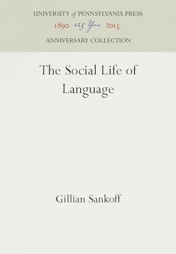 9780812277715: The Social Life of Language (Anniversary Collection)