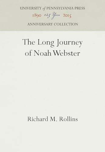 Imagen de archivo de The Long Journey of Noah Webster a la venta por Wonder Book