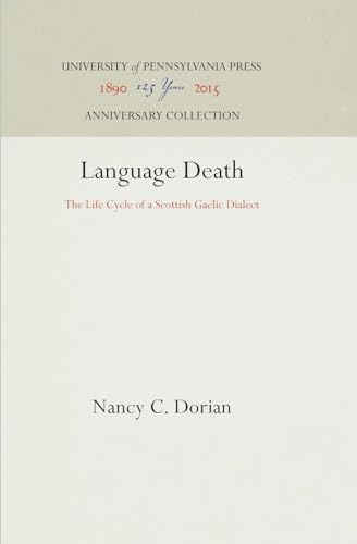 Stock image for Language Death: The Life Cycle of a Scottish Gaelic Dialect for sale by ThriftBooks-Atlanta
