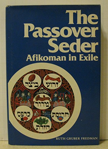 Stock image for The Passover Seder: Afikoman in Exile (Symbol and Culture) for sale by Wonder Book