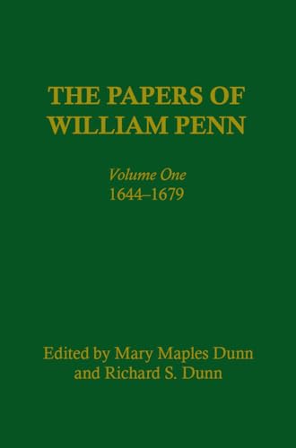 Stock image for The Papers of William Penn, Volume 1: 1644-1679 for sale by Reader's Corner, Inc.