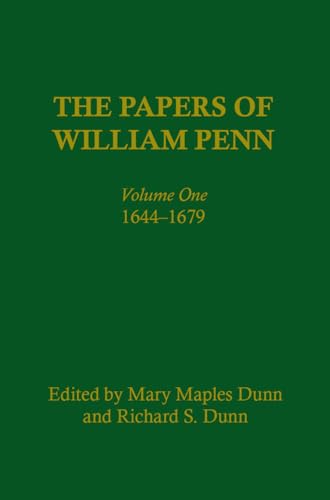Stock image for The Papers of William Penn. Volume 1, 1644 - 1679. for sale by Plurabelle Books Ltd