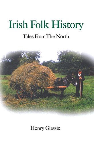 Beispielbild fr Irish Folk History : Tales from the North zum Verkauf von Better World Books