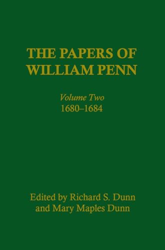 Stock image for The Papers of William Penn, Volume 2: 168-1684 for sale by Half Price Books Inc.