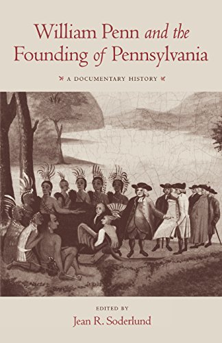 William Penn and the Founding of Pennsylvania 1680-1684: A Documentary Historyuu