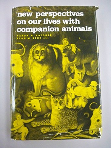 Stock image for New Perspectives on Our Lives with Companion Animals for sale by ThriftBooks-Dallas