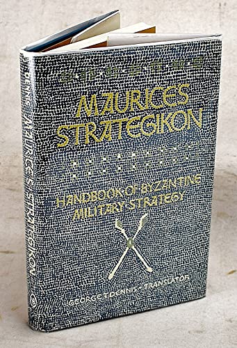 Maurice's Strategikon: Handbook of Byzantine Military Strategy (The Middle Ages Series) - George T. Dennis