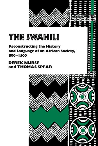 9780812279283: The Swahili: Reconstructing the History and Language of an African Society, 800-1500 (Ethnohistory)