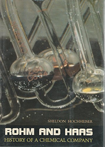 Beispielbild fr Rohm and Haas: History of a Chemical Company zum Verkauf von Bingo Used Books