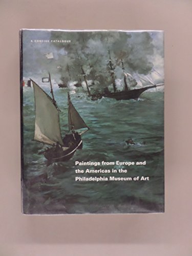 Paintings from Europe and the Americas in the Philadelphia Museum of Art: A Concise Catalogue
