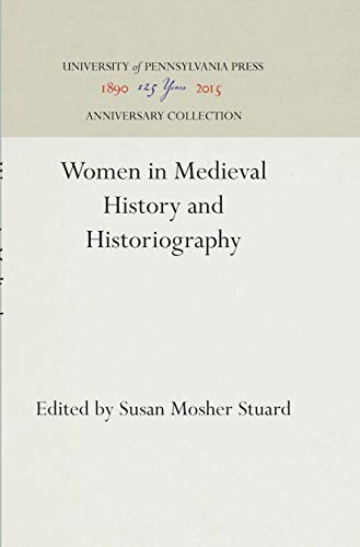 Stock image for Women in Medieval History and Historiography (Anniversary Collection) for sale by Midtown Scholar Bookstore