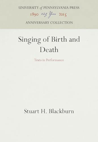 Imagen de archivo de Singing of Birth and Death : Texts in Performance a la venta por Better World Books