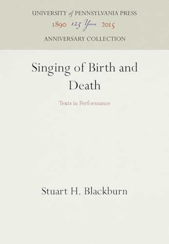 Stock image for Singing of Birth and Death : Texts in Performance for sale by Better World Books