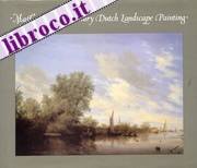 Imagen de archivo de Masters of 17th Century Dutch Landscape Painting a la venta por GoldenWavesOfBooks