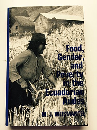 9780812281156: Food, Gender and Poverty in the Ecuadorian Andes