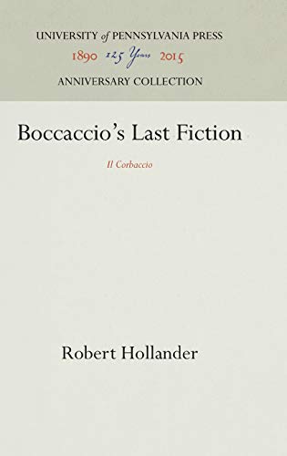 Beispielbild fr Boccaccio's Last Fiction: "Il Corbaccio" (The Middle Ages Series) zum Verkauf von Atticus Books