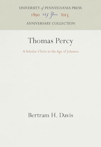 Thomas Percy: A Scholar-Cleric in the Age of Johnson