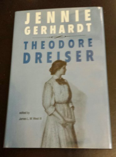 Beispielbild fr Jennie Gerhardt (The University of Pennsylvania Dreiser Edition) zum Verkauf von Books From California