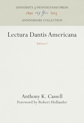 9780812281767: Lectura Dantis Americana: Inferno I (Anniversary Collection)