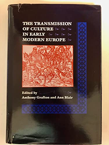 Imagen de archivo de THE TRANSMISSION OF CULTURE IN EARLY MODERN EUROPE a la venta por Melanie Nelson Books