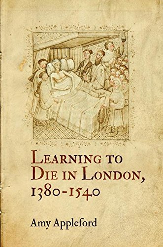 9780812290479: Learning to Die in London, 1380-1540 (The Middle Ages Series)