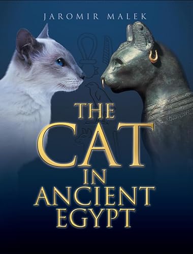 Imagen de archivo de The Cat in Ancient Egypt a la venta por GoodwillNI
