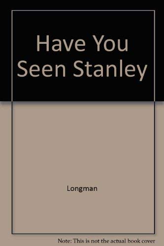 Have You Seen Stanley (9780812367423) by Longman