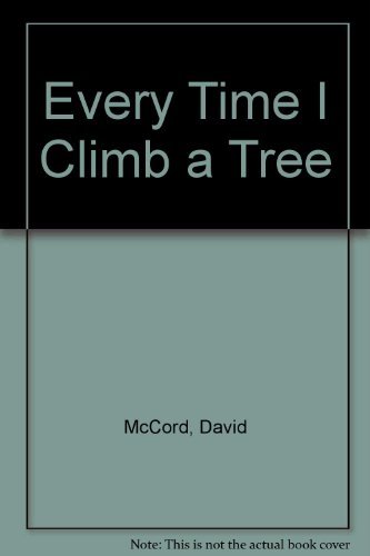 Beispielbild fr Every Time I Climb a Tree (Strategies) zum Verkauf von Wonder Book