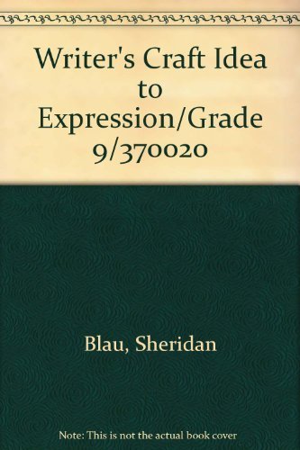 Stock image for Writer's Craft Idea to Expression/Grade 9/370020 for sale by The Book Cellar, LLC