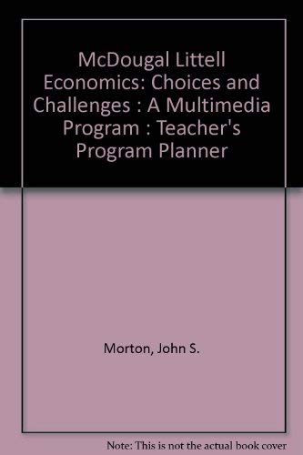 9780812387957: McDougal Littell Economics: Choices and Challenges : A Multimedia Program : Teacher's Program Planner