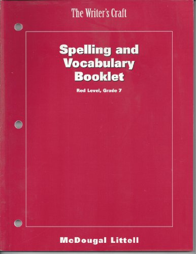 9780812388350: The Writer's Craft Spelling and Vocabulary Booklet Red Level, Grade 7 by McDo...