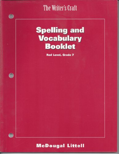 Imagen de archivo de The Writer's Craft Spelling and Vocabulary Booklet Red Level, Grade 7 a la venta por Better World Books