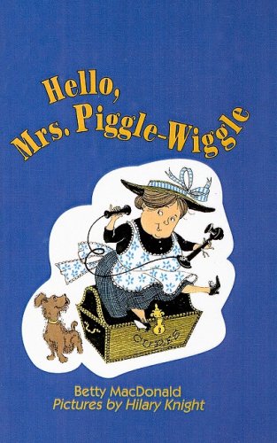 9780812400724: Hello, Mrs. Piggle-Wiggle