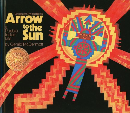 Stock image for Arrow to the Sun: A Pueblo Indian Tale for sale by Wonder Book