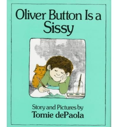 Stock image for Oliver Button Is a Sissy for sale by ThriftBooks-Atlanta