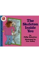 Stock image for The Skeleton Inside You (Lets Read-And-Find-Out Science (Paperback)) for sale by Hawking Books